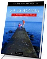 Za Rodziną = Z Rodziną pod prąd