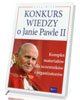 Konkurs wiedzy o Janie Pawle II. - okładka książki