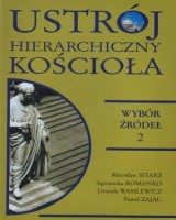 Ustrój hierarchiczny Kościoła. Wybór źródeł 2