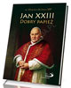 Jan XXIII. Dobry Papież - okładka książki