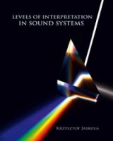 Levels of interpretation in sound systems