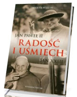 Radość i uśmiech. Jan Paweł II, Jan XXIII