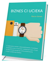 Biznes ci ucieka