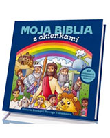 Moja Biblia z okienkami. Historie Starego i Nowego Testamentu