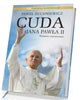 Cuda Jana Pawła II. Pamiątka kanonizacji - okładka książki