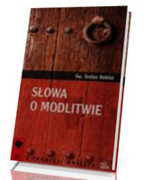 Słowa o modlitwie