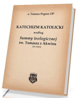 Katechizm według Summy teologicznej św. Tomasza z Akwinu