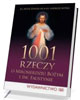 1001 rzeczy o Miłosierdziu Bożym - okładka książki