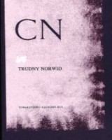 Trudny Norwid. Studia i Monografie XXI