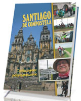 Santiago de Compostela. Dziękczynne pielgrzymowanie