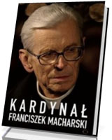 Kardynał Franciszek Macharski