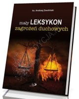 Mały leksykon zagrożeń duchowych