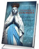 Tajemnica Lourdes. Czy Bernadeta - okładka książki