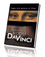 Największe tajemnice Kodu Da Vinci. Tego nie powie ci film