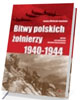 Bitwy polskich żołnierzy 1940-1944 - okładka książki