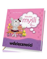 Malutkie myśli o... wdzięczności