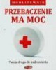 Przebaczenie ma moc. Twoja droga - okładka książki