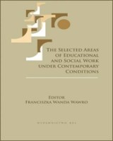 The Selected Areas of Educational and Social Work under Contemporary Conditions