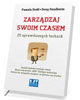 Zarządzaj swoim czasem. 25 sprawdzonych - okładka książki