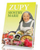 Zupy siostry Marii - okładka książki