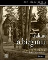 Traktat o bieganiu (CD mp3)