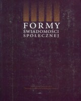 Formy świadomości społecznej. Praca Wydziału Nauk Społecznych 162