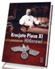 Krucjata Piusa XI przeciw Hitlerowi - okładka książki