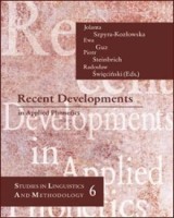 Recent Developments in Applied Phonetics