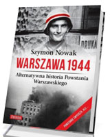 Warszawa 1944. Alternatywna historia Powstania Warszawskiego