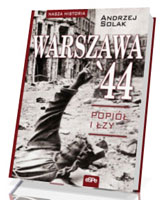 Warszawa44. Popiół i łzy