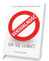 Seksualność da się lubić!