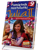 Pamiętnik Nastolatki 9. Julia II