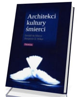 Architekci kultury śmierci