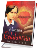 Rozalia Celakówna. Historia życia