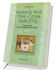 Karmię was tym, czym sam żyję. - okładka książki