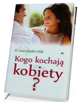 Kogo kochają kobiety?