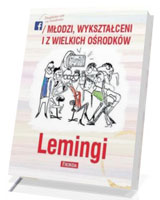 Lemingi. Młodzi, wykształceni i z wielkich ośrodków