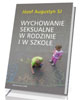 Wychowanie seksualne w rodzinie - okładka książki