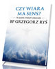 Czy wiara ma sens? Na pytania młodych - okładka książki