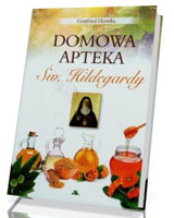 Domowa apteka Św. Hildegardy