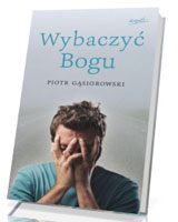 Wybaczyć Bogu