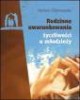 Rodzinne uwarunkowania życzliwości - okładka książki