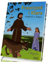 Franciszek i Klara. Historia z Asyżu