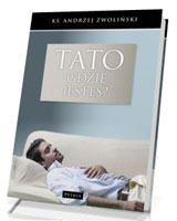 Tato, gdzie jesteś?