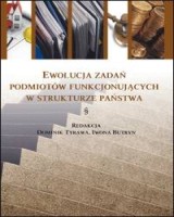 Ewolucja zadań podmiotów funkcjonujących w strukturze państwa