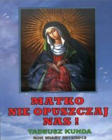 Matko nie opuszczaj nas!