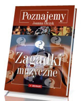 Zagadki muzyczne. Poznajemy