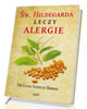Święta Hildegarda leczy alergie - okładka książki
