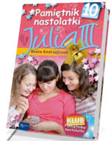 Pamiętnik Nastolatki 10. Julia III