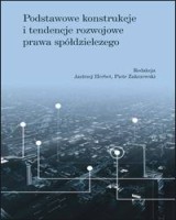 Podstawowe konstrukcje i tendencje rozwojowe prawa spółdzielczego